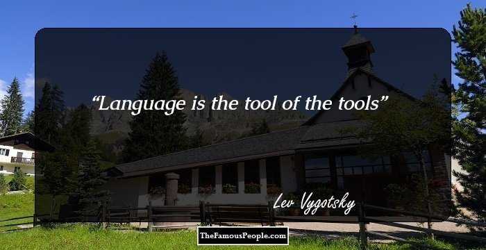 Language is the tool of the tools