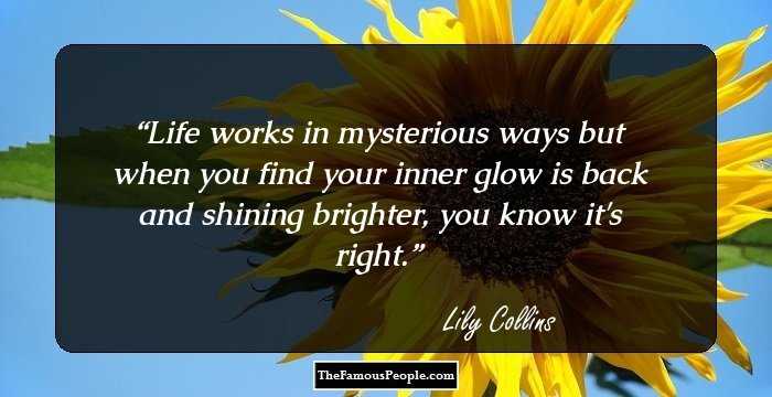 Life works in mysterious ways but when you find your inner glow is back and shining brighter, you know it's right.