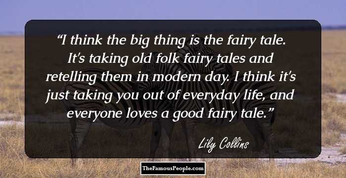 I think the big thing is the fairy tale. It's taking old folk fairy tales and retelling them in modern day. I think it's just taking you out of everyday life, and everyone loves a good fairy tale.