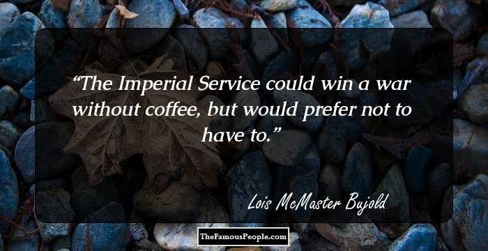 The Imperial Service could win a war without coffee, but would prefer not to have to.