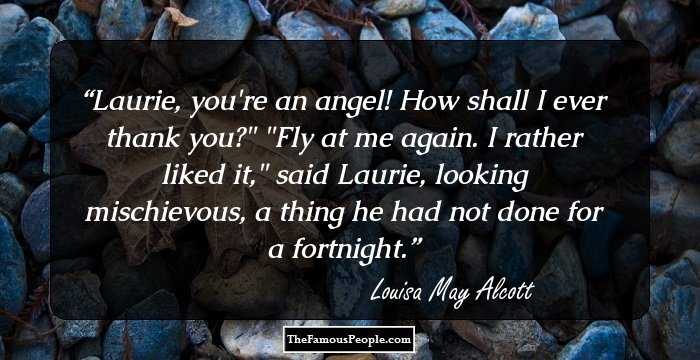Laurie, you're an angel! How shall I ever thank you?