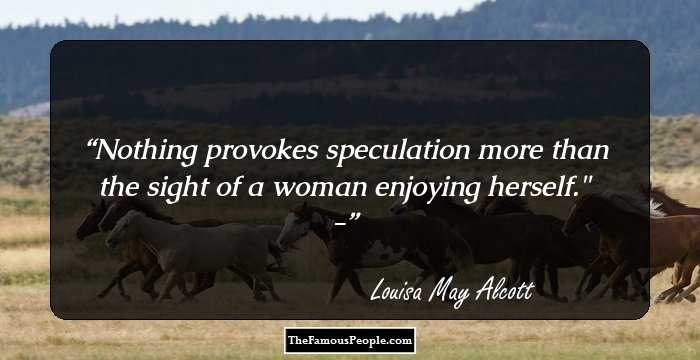 Nothing provokes speculation more than the sight of a woman enjoying herself.