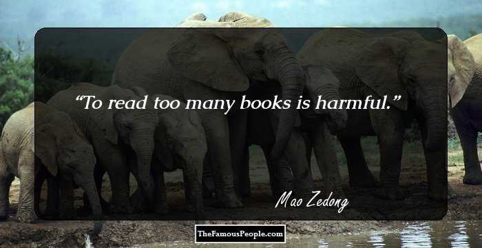 To read too many books is harmful.