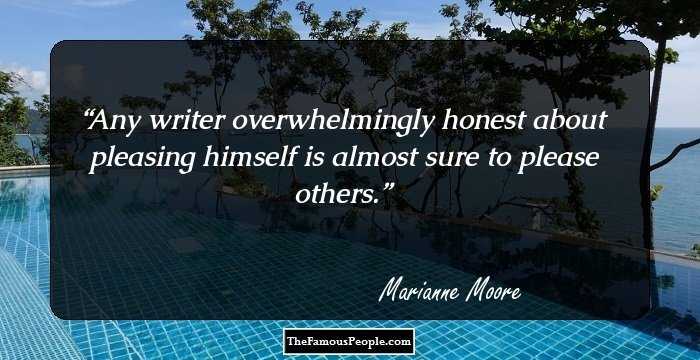 Any writer overwhelmingly honest about pleasing himself is almost sure to please others.