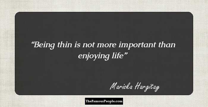 Being thin is not more important than enjoying life
