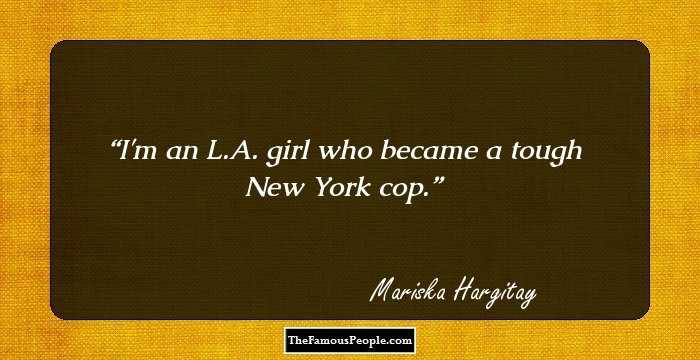 I'm an L.A. girl who became a tough New York cop.