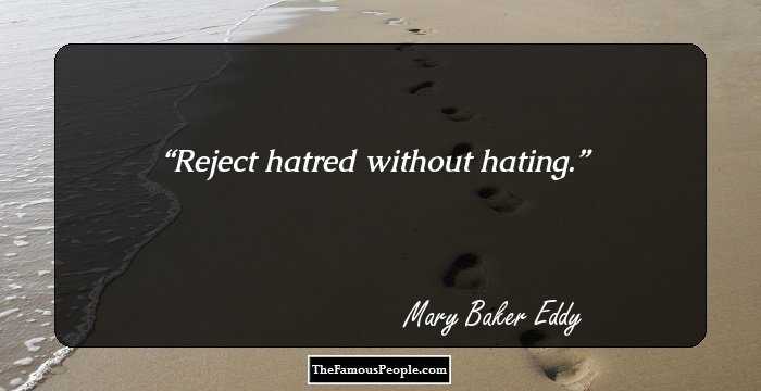 Reject hatred without hating.