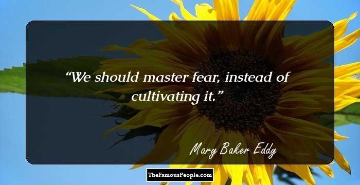 We should master fear, instead of cultivating it.