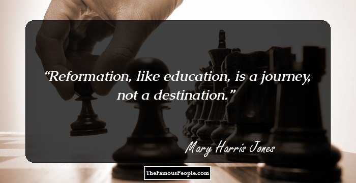 Reformation, like education, is a journey, not a destination.
