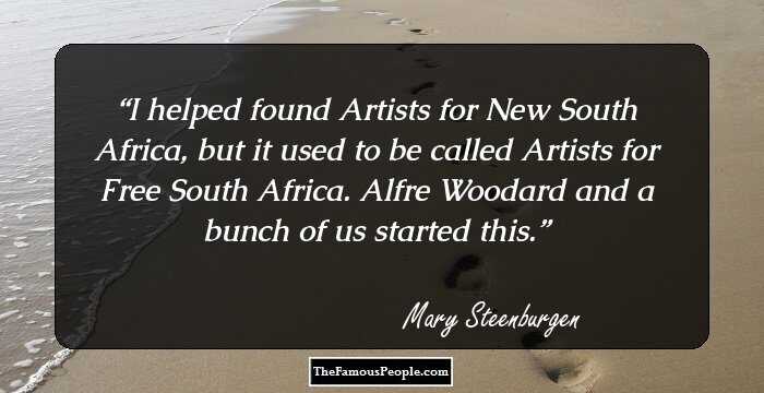 I helped found Artists for New South Africa, but it used to be called Artists for Free South Africa. Alfre Woodard and a bunch of us started this.
