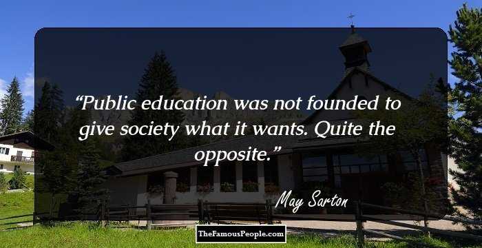 Public education was not founded to give society what it wants. Quite the opposite.