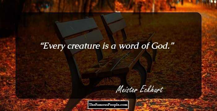 Every creature is a word of God.
