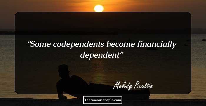 Some codependents become financially dependent