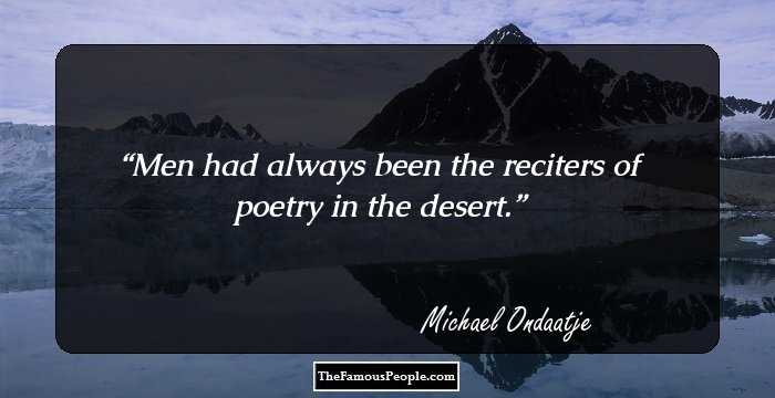 Men had always been the reciters of poetry in the desert.