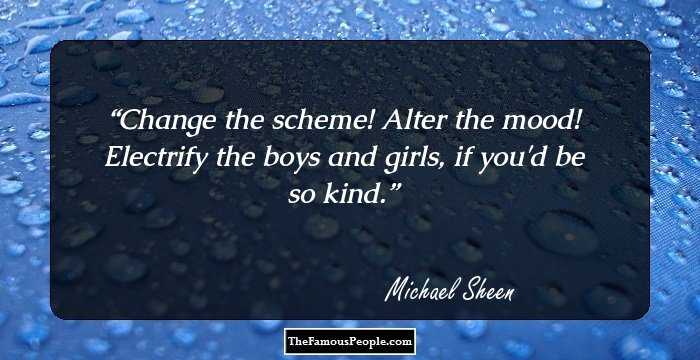 Change the scheme! Alter the mood! Electrify the boys and girls, if you'd be so kind.