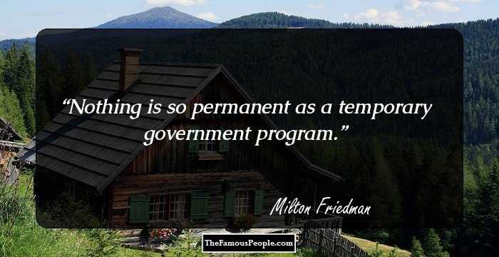 Nothing is so permanent as a temporary government program.
