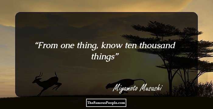 From one thing, know ten thousand things