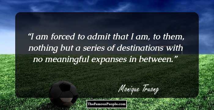I am forced to admit that I am, to them, nothing but a series of destinations with no meaningful expanses in between.