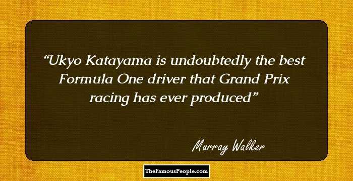 Ukyo Katayama is undoubtedly the best Formula One driver that Grand Prix racing has ever produced