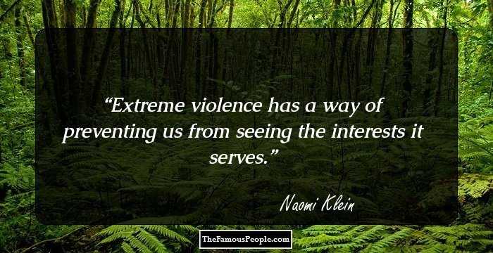Extreme violence has a way of preventing us from seeing the interests it serves.