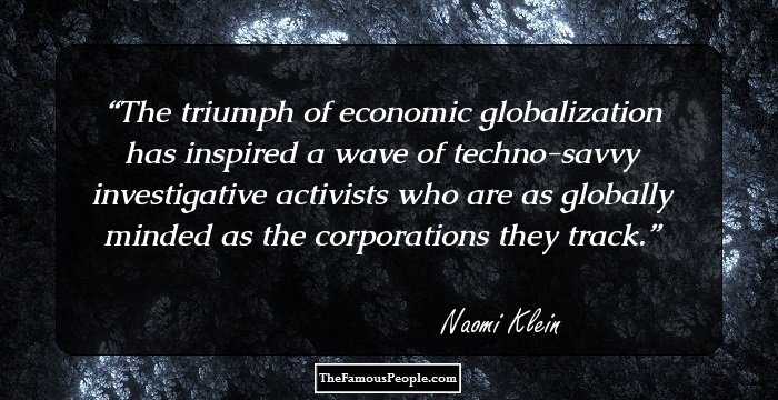 The triumph of economic globalization has inspired a wave of techno-savvy investigative activists who are as globally minded as the corporations they track.