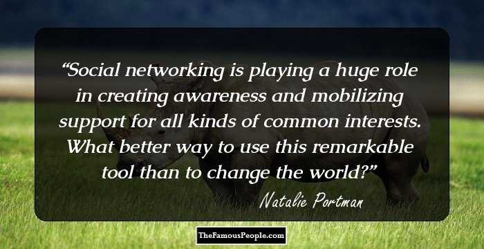 Social networking is playing a huge role in creating awareness and mobilizing support for all kinds of common interests. What better way to use this remarkable tool than to change the world?