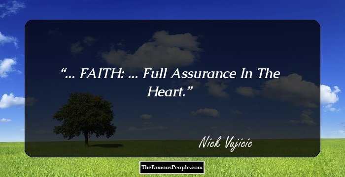 ... FAITH: ... Full Assurance In The Heart.