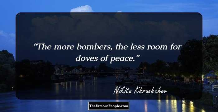 The more bombers, the less room for doves of peace.