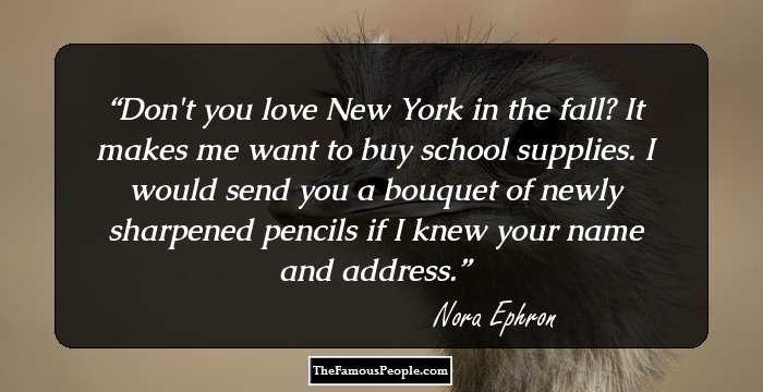 Don't you love New York in the fall? It makes me want to buy school supplies. I would send you a bouquet of newly sharpened pencils if I knew your name and address.