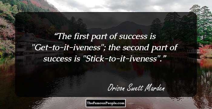 The first part of success is 