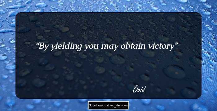 By yielding you may obtain victory