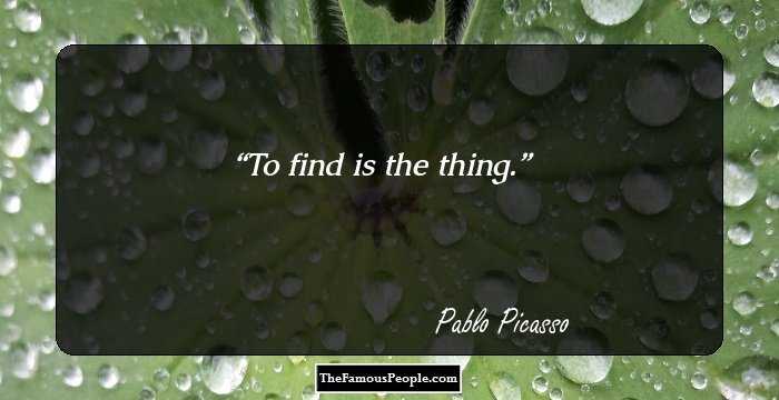 To find is the thing.