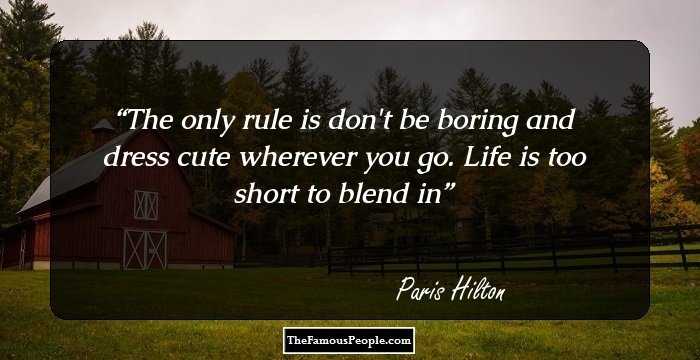 The only rule is don't be boring and dress cute wherever you go. Life is too short to blend in