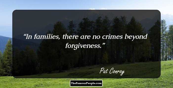 In families, there are no crimes beyond forgiveness.