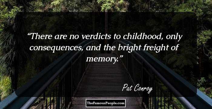 There are no verdicts to childhood, only consequences, and the bright freight of memory.