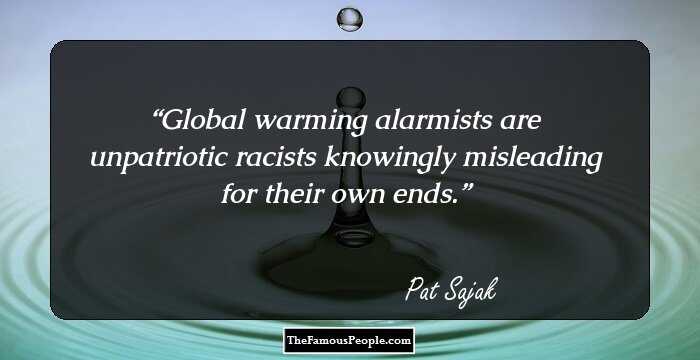 Global warming alarmists are unpatriotic racists knowingly misleading for their own ends.