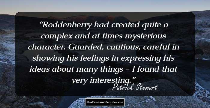 Roddenberry had created quite a complex and at times mysterious character. Guarded, cautious, careful in showing his feelings in expressing his ideas about many things - I found that very interesting.