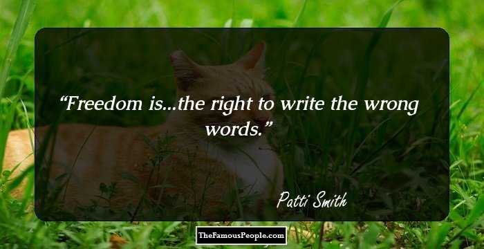Freedom is...the right to write the wrong words.