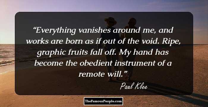 Everything vanishes around me, and works are born as if out of the void. Ripe, graphic fruits fall off. My hand has become the obedient instrument of a remote will.
