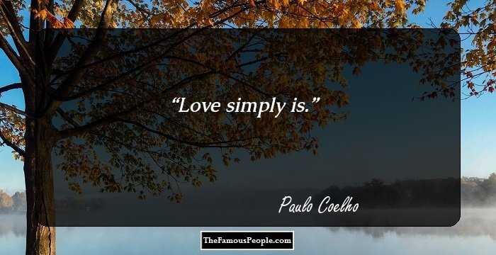 Love simply is.