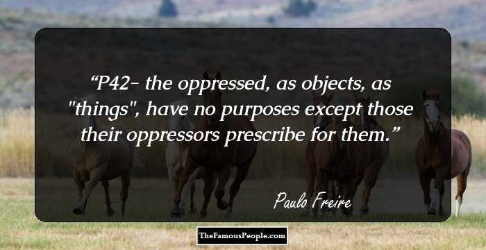 P42- the oppressed, as objects, as 