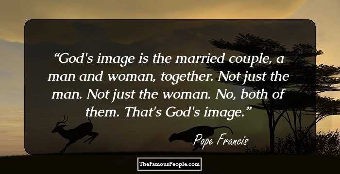 God's image is the married couple, a man and woman, together. Not just the man. Not just the woman. No, both of them. That's God's image.