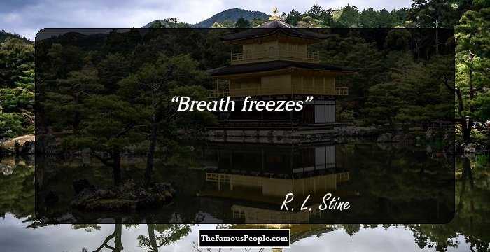 Breath freezes