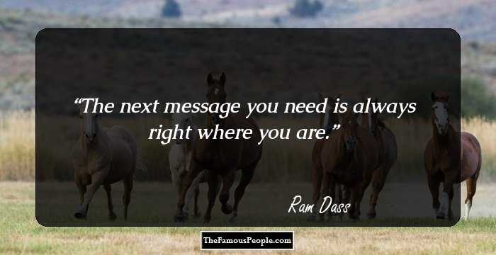 The next message you need is always right where you are.