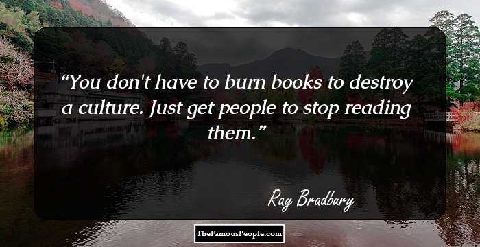 141 Timeless Quotes By Ray Bradbury On Life, Joy & Failure