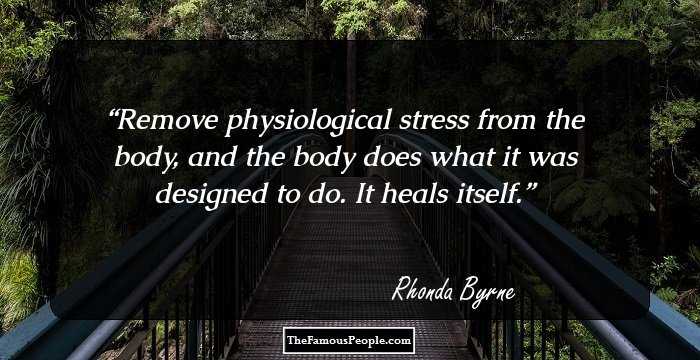 Remove physiological stress from the body, and the body does what it was designed to do. It heals itself.