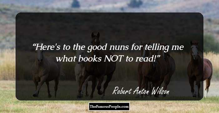 Here's to the good nuns for telling me what books NOT to read!