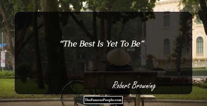 The Best Is Yet To Be