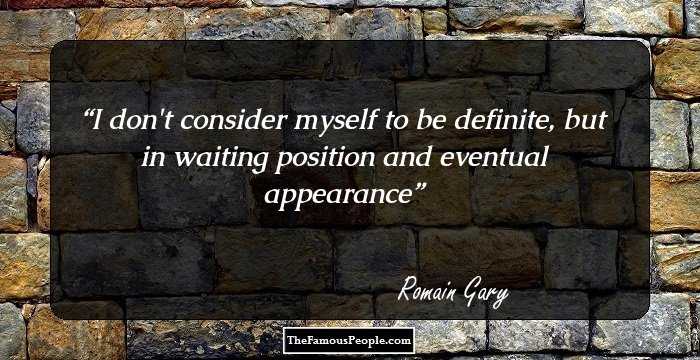I don't consider myself to be definite, but in waiting position and eventual appearance