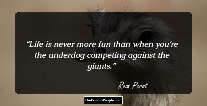 Life is never more fun than when you're the underdog competing against the giants.